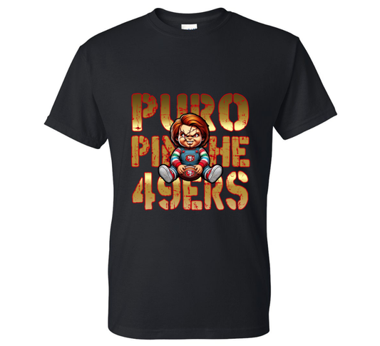 pure pinche Chucky  49ners
